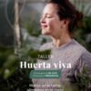 TALLER: Huerta Viva - -