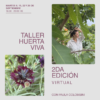 Taller Huerta Viva 2da. edición - -